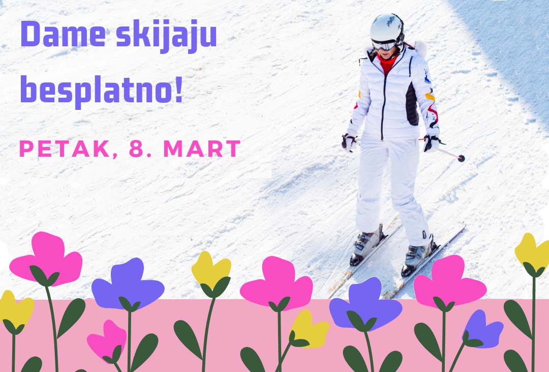 Petak , 8. mart: Dame skijaju besplatno!